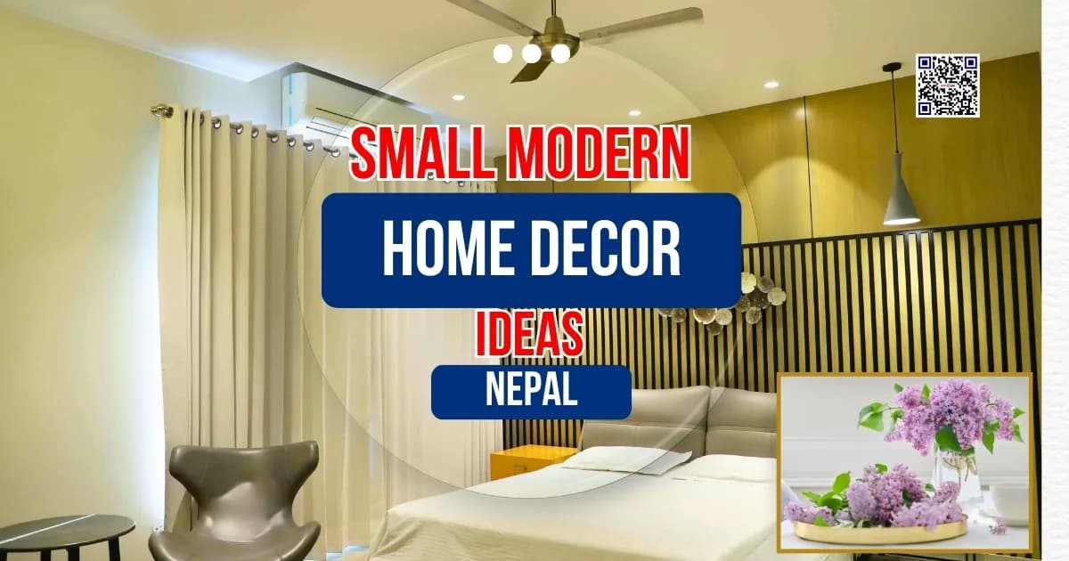 Small Modern Home Decor Ideas in Nepal – Budget-Friendly & Stylish Tips