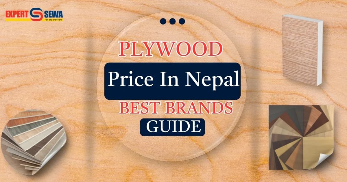 Plywood Price in Nepal 2026 | Best Brands, Types & Thickness Guide