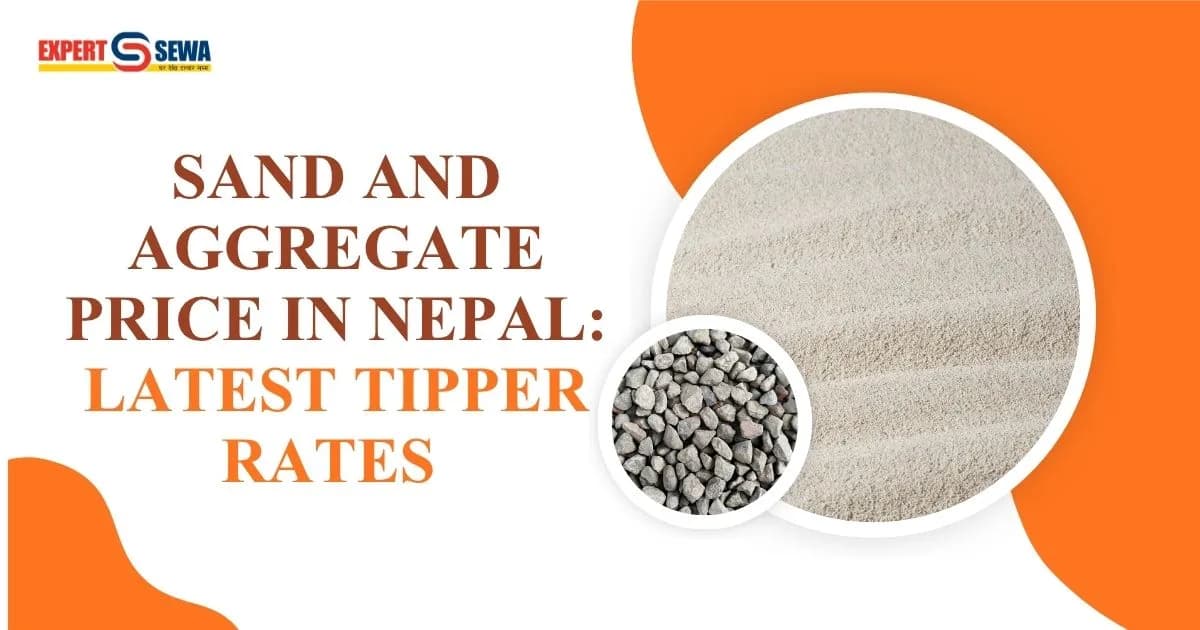 Sand and Aggregate Price in Nepal 2026: Latest Tipper & Nissan Rates